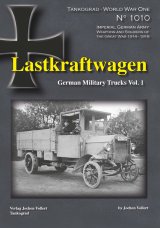 Tankograd[TG-WWI 1010]第一次世界大戦スペシャル ドイツ帝国陸軍トラックVol.1 　　999部限定発行