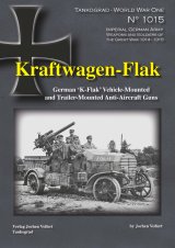 Tankograd[TG-WWI 1015]第一次世界大戦スペシャル クラフトワーゲン・フラック ドイツ軍の「K-Flak」 車載式/トレーラー式対空砲 999部限定出版