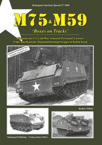Tankograd[TG-US 3040]M75/M59 冷戦時代に運用された米陸軍装甲兵員輸送車「履帯の付いた箱」【999冊限定】