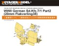 VoyagerModel [PE35301]WWII独 Sd.Kfz.7/1 エッチングセットPart.2(2cm四連装対空砲セット)(DML6525用)