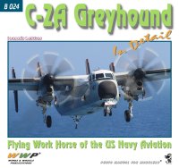 WWP [B024]現用アメリカ海軍艦上輸送機C-2Aグレイハウンド海軍航空隊の頼もしき勤勉者写真集