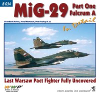 WWP [B034]現用 露/ソ MiG-29フルクラムA ディテール写真集パート1 最後のワルシャワ条約機構下戦闘機の全貌