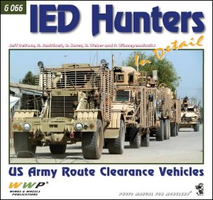 画像1: WWP[G066]IEDハンターズ アメリカ陸軍の爆破物撤去車両写真集 (1)