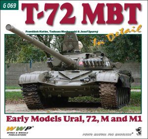 画像1: WWP[G069]ソビエト/ロシア T-72主力戦車 T-72初期型 (ウラル/T-72/T-72M/T-72M1) ディテール写真集 (1)