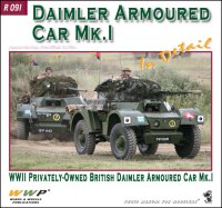 WWP [R091]WWII 英陸軍ダイムラー装輪装甲車Mk.I写真集