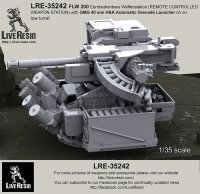 Live Resin[LRE35242]1/35  FLW200遠隔操作銃塔(3)40mm擲弾+低姿勢砲塔