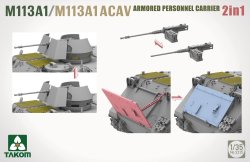 画像5: タコム[TKO2215]1/35 M113A1/M113A1 ACAV 装甲兵員輸送車/装甲騎兵戦闘車 2in1