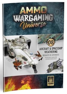 画像3: AMMO[AMIG7927]アモ ウォーゲーミング ユニバース #08：飛行機と宇宙船のウェザリング (3)