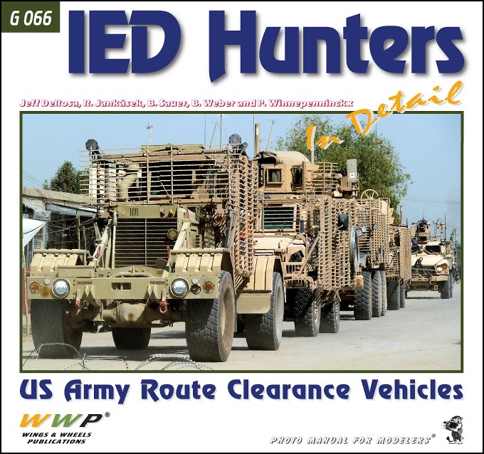 WWP[G066]IEDハンターズ アメリカ陸軍の爆破物撤去車両写真集 - M.S 